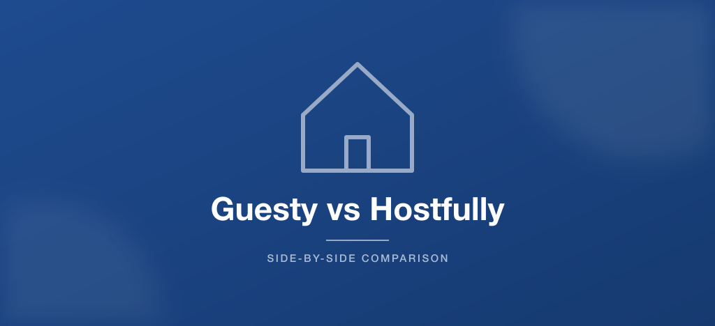 Guesty vs Hostfully short-term rental software comparison