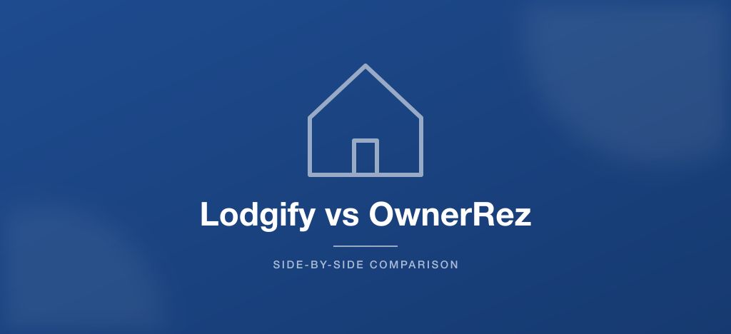 Lodgify vs OwnerRez short-term rental software comparison