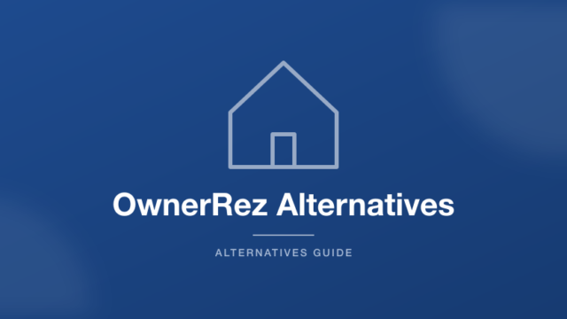 Best OwnerRez alternatives for short-term rental software