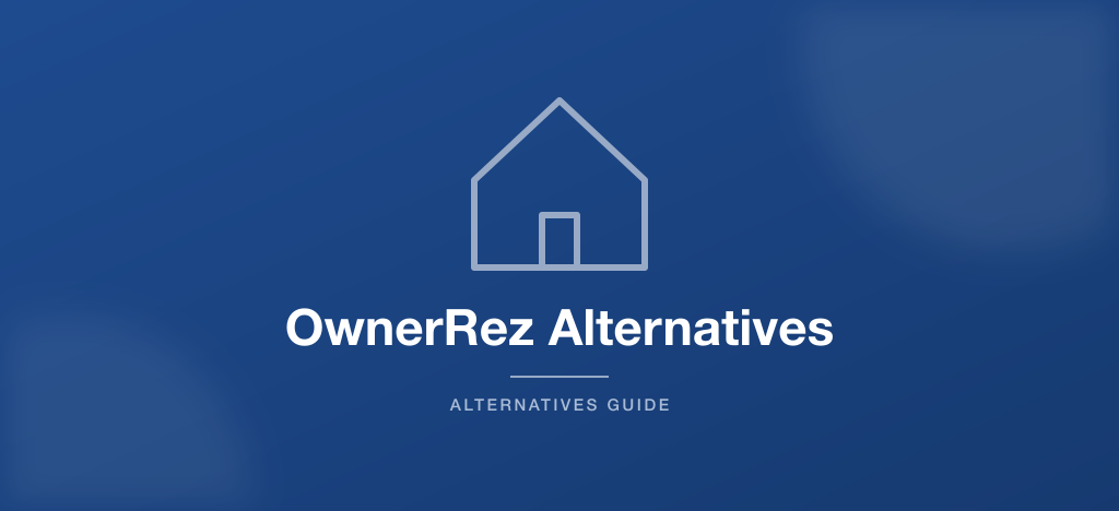 Best OwnerRez alternatives for short-term rental software